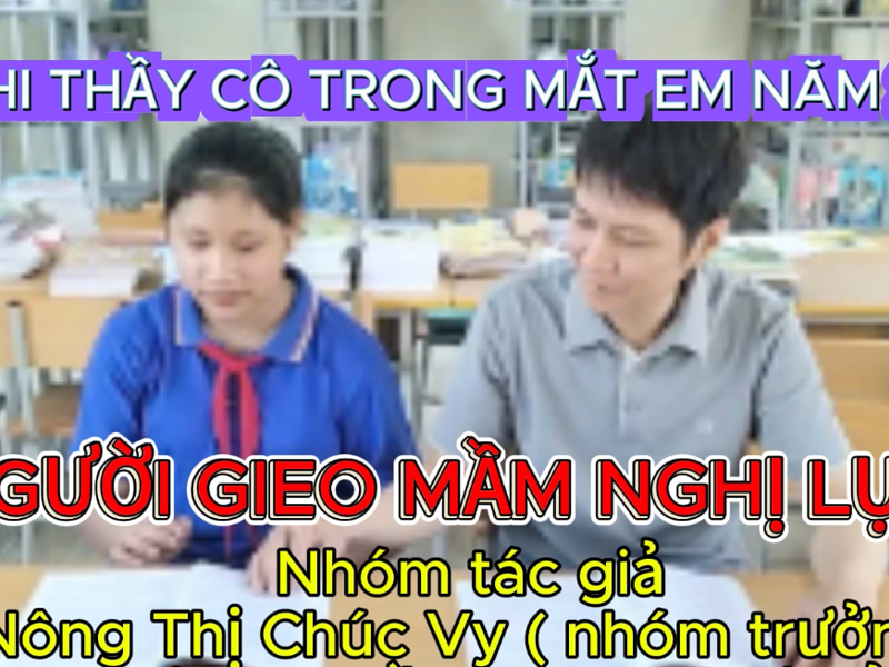 NGƯỜI GIEO MẦM NGHỊ LỰC